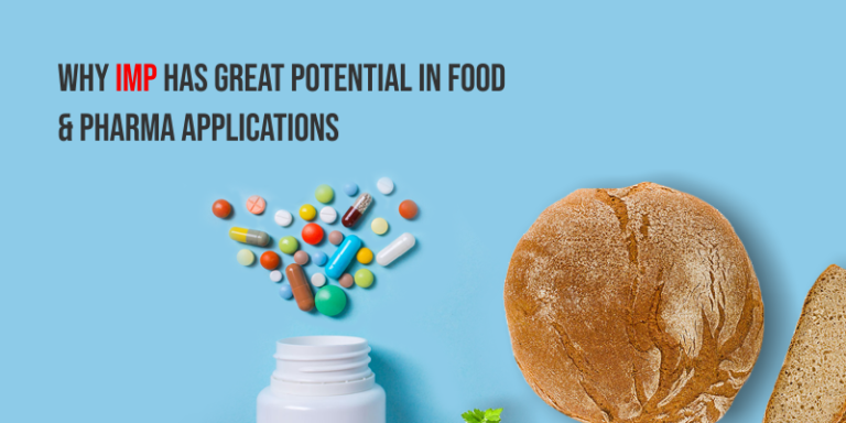 IMP in Food and Pharma