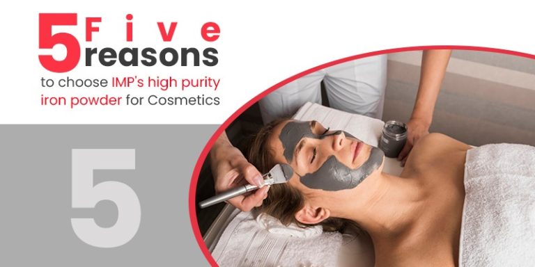 5 reasons to choose IMP's high purity iron powder for Cosmetics