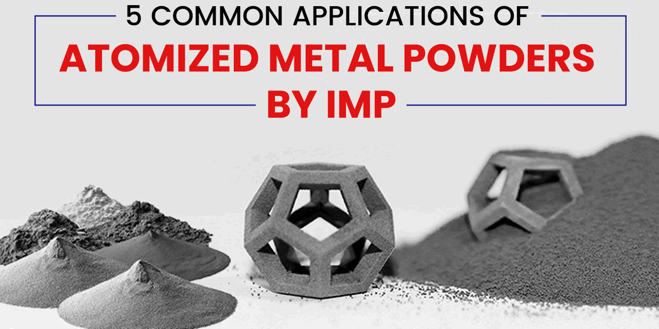 5 Common Applications of Atomized Iron Powder by IMP