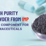 High Purity Iron powder from IMP A Critical Component for Pharmaceuticals