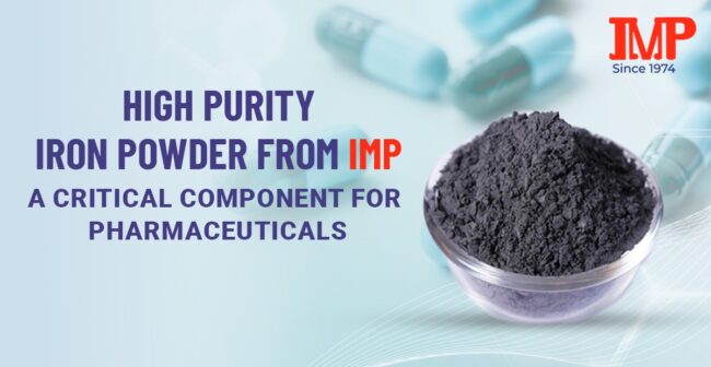 High Purity Iron powder from IMP A Critical Component for Pharmaceuticals