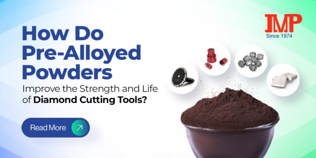 How Do Pre-Alloyed Powders Improve the Strength and Life of Diamond Cutting Tools