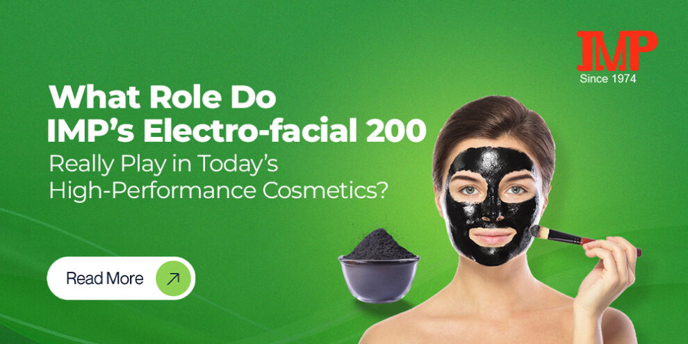 What Role Do IMP’s Electro-facial 200 Really Play in Today’s High-Performance Cosmetics