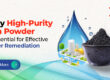 Why High-Purity Iron Powder Is Essential for Effective Water Remediation
