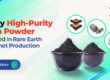 Why High Purity Iron Powder Is Used in Rare Earth Magnet Production